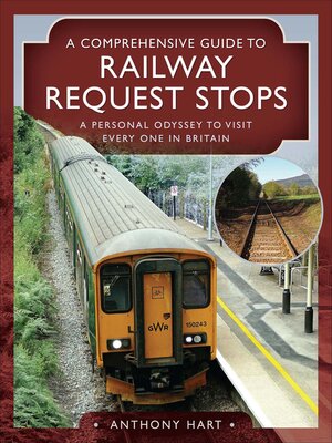 cover image of A Comprehensive Guide to Railway Request Stops